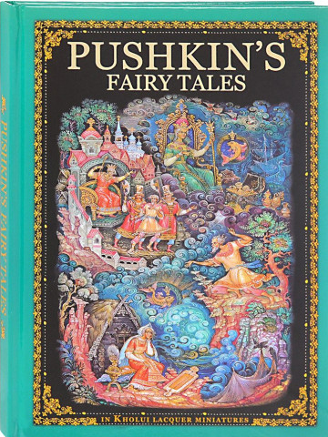 Pushkin's fairy tales : in Kholui lacquer miniatures