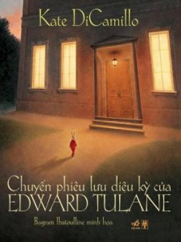 Chuyến Phiêu Lưu Diệu Kỳ Của Edward Tulane