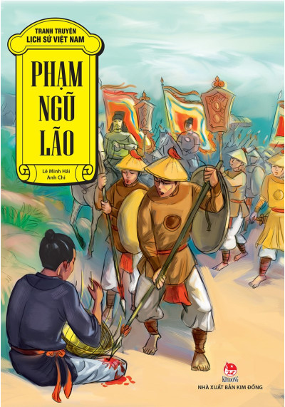 Tranh Truyện Lịch Sử Việt Nam-Phạm Ngũ Lão