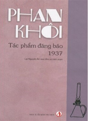 PHAN KHÔI - TÁC PHẨM ĐĂNG BÁO 1937