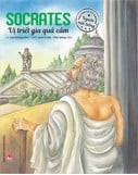 TRUYỆN KỂ VỀ NHỮNG NGƯỜI NỔI TIẾNG-SOCRATES VỊ TRIẾT GIA QUẢ CẢM