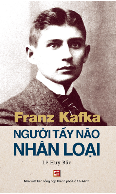 Franz Kafka Người Tẩy Não Nhân Loại