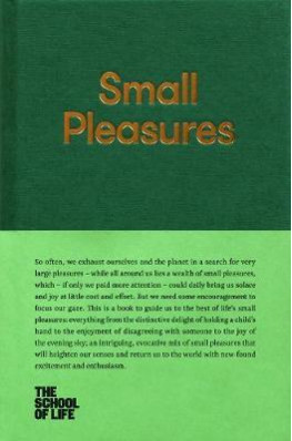 Small Pleasures