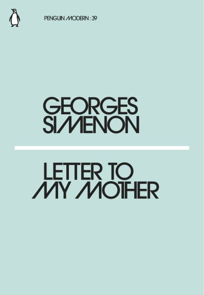 Penguin Modern: 39 Letter to My Mother