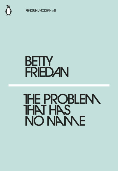 Penguin Modern: 41 The Problem that Has No Name