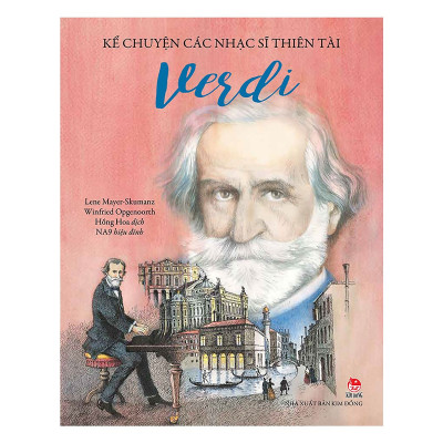 Kể Chuyện Các Nhạc Sĩ Thiên Tài-Verdi