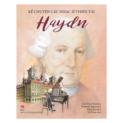 Kể Chuyện Các Nhạc Sĩ Thiên Tài-Haydn