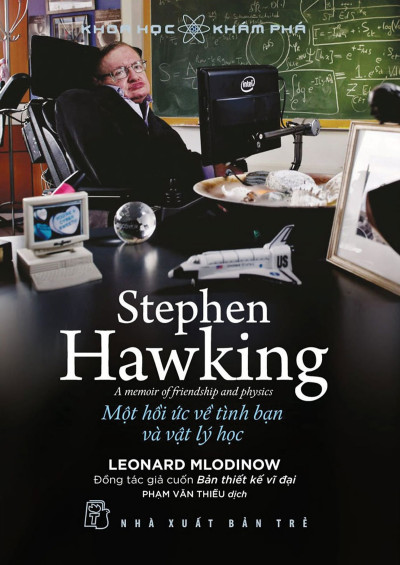 Stephen Hawking: Một Hồi Ức Về Tình Bạn Và Vật Lý Học