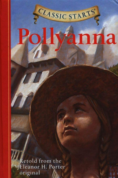 Classic Starts - Pollyanna