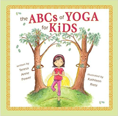 The ABCs of Yoga For Kids