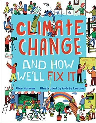Climate Change (And How We'll Fix It)