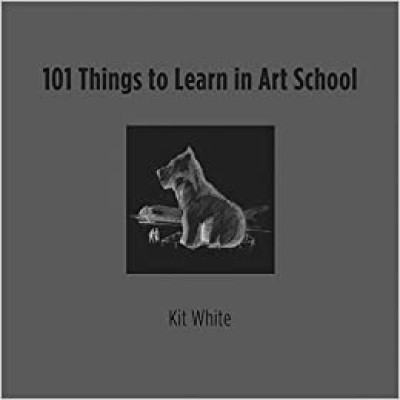 101 Things to learn in Art School
