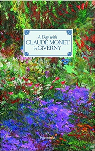 A day with Claude Monet in Giverny