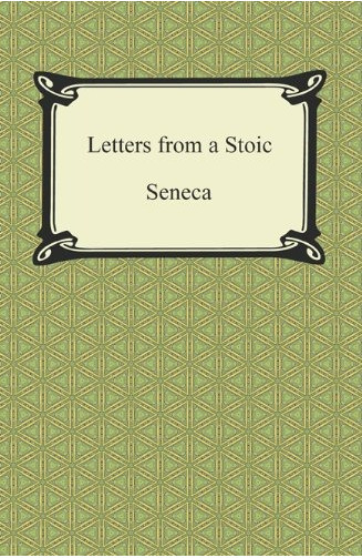 Letters from a Stoic: Epistulae morales ad Lucilium