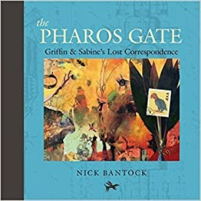 The pharos gate : Griffin & Sabine's lost correspondence
